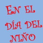 En el «Día del niño»