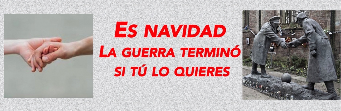 Es navidad, la guerra terminó, si tú lo quieres